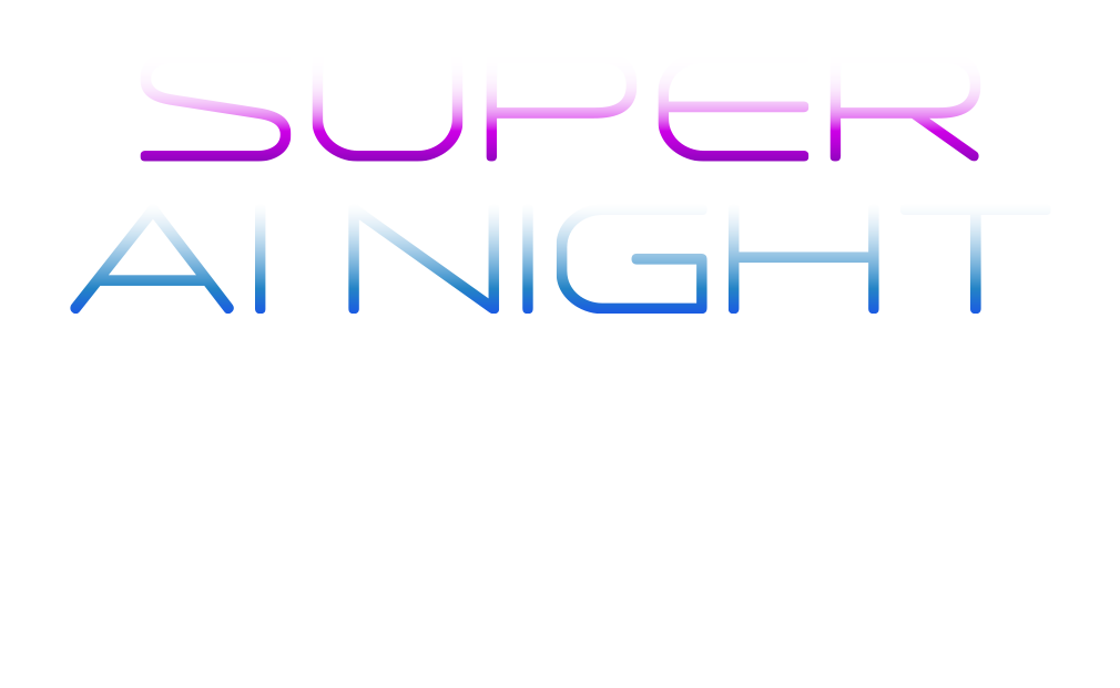 Super AI Night